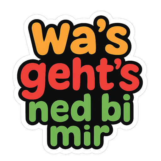 was gahts ned bi mir