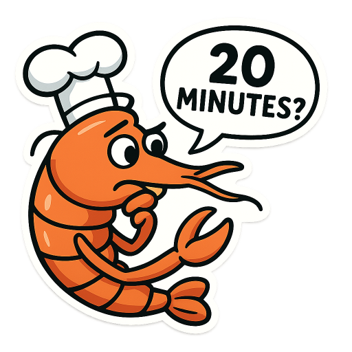 an italian shrimp guessing what 20 minutes are in real time